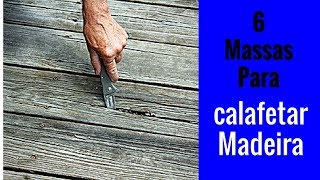 6 Massas para calafetar trincas e furos em madeiras [upl. by Dolly]