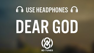 Dax  Dear God Lyrics  8D Audio [upl. by Hajan]