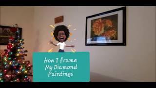 DIY Framing How I Frame my Diamond Painting on a budget [upl. by Imaj]