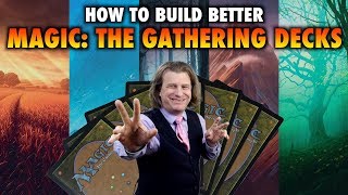 How To Build Better Magic The Gathering Decks [upl. by Vergos391]