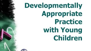 Developmentally Appropriate Practice Training Video [upl. by Genesa]