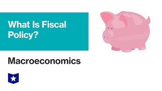 What Is Fiscal Policy  Macroeconomics [upl. by Aihtak]