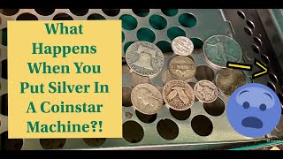 What Happens When You Put Silver Into A Coinstar Machine [upl. by Ellives162]