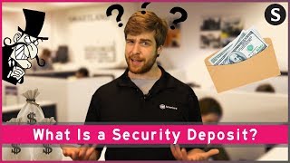 What Is A Security Deposit [upl. by Ardnassac647]