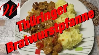 Thüringer Bratwurstpfanne schnelles und gutes Essen vom Grill [upl. by O'Mahony482]