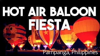 Hot Air Balloon Fiesta Pampanga Festival Philippines [upl. by Grosmark849]