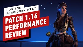 Horizon Forbidden West Update 116 Performance Review [upl. by Imhskal]