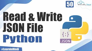 How to Read and Write JSON File in Python  Complete Tutorial [upl. by Evelina841]