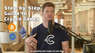 Crypto Taxes 101 The Complete StepbyStep Crypto Tax Guide — CryptoTraderTax is now CoinLedger [upl. by Lonni]