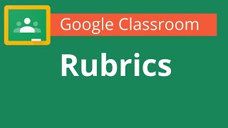 Google Classroom Rubrics  Creating Reusing amp Sharing [upl. by Atteselrahc]