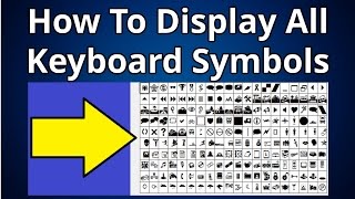 How To Display All Keyboard Symbols [upl. by Aitekram]