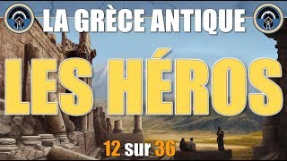 Grèce antique  12 Les héros [upl. by Zelikow]