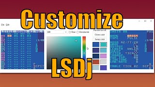 How to Customize LSDj with LSDPatcher add custom samples palettes and fonts [upl. by Waverly12]