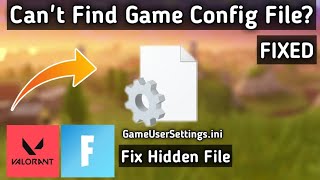 How To Find Fortnite Config file  How To Find Missing Game User Settings Fortnite amp Valorant [upl. by Mckeon156]