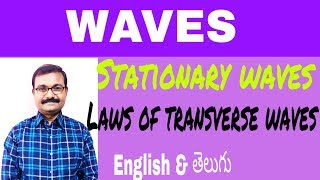 stationary waves laws of transverse waves [upl. by Daeriam]