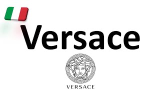 How to Pronounce Versace CORRECTLY Italian Pronunciation Gianni amp Donatella [upl. by Bolte]