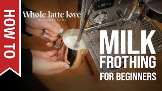 How To Milk Frothing for Beginners 5 Tips [upl. by Buyer638]