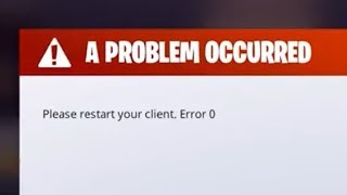 Fix Fortnite quotPlease restart your client Error 0quot [upl. by Einot]