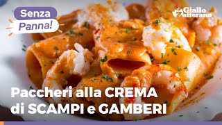 Paccheri alla CREMA di SCAMPI e GAMBERI [upl. by Anairdna]