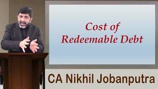 Cost of Capital Part 3  Redeemable Debt 1  CMACA Inter  Financial Management [upl. by Uoliram872]