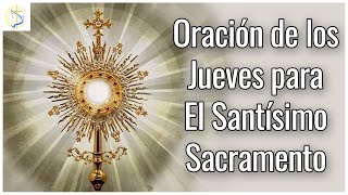 Oracion para el Santísimo Sacramento [upl. by Iemaj439]