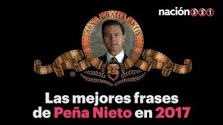 Las MEJORES FRASES de ENRIQUE PEÑA NIETO [upl. by Aleemaj]