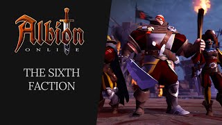 Albion Online  The Sixth Faction [upl. by Alexina]