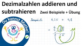 Dezimalzahlen addieren und subtrahieren Rechnen mit Dezimalzahlen 1 [upl. by Aronas678]