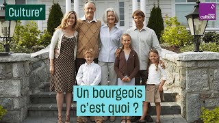 Un bourgeois cest quoi [upl. by Taylor]