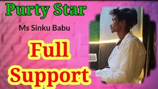 Purty Star⭐ I Am Full Support  MSSINKUBABU [upl. by Lull]