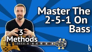 Master The 251 Progression On Bass 3 quotMustKnow Methods [upl. by Demaggio]