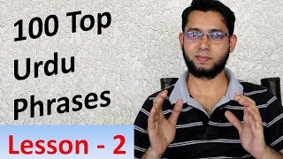 Lesson 2  Learn Urdu 100 Most Common Urdu Phrases [upl. by Ihculo819]