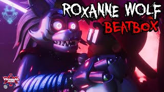 Roxanne Wolf Beatbox [upl. by Annie754]