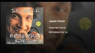 Kiski Khushboo Hai High Quality Audio  Jaane Kisne  Mohabbat Karle Re Album [upl. by Sirehc218]