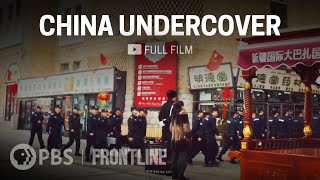 China Undercover full documentary  FRONTLINE [upl. by Ddart]