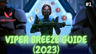 VALORANT VIPER 2023 BREEZE LINEUPS GUIDE [upl. by Ahsinroc]