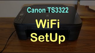 Canon TS3322 WiFi SetUp [upl. by Eelac760]