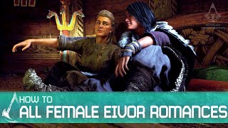 Assassins Creed Valhalla  All Female Eivor Romances Full Scene amp How To [upl. by Dias558]