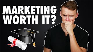 Is a MARKETING DEGREE worth it [upl. by Ecilef]