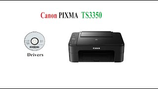 Canon PIXMA TS3350  Driver [upl. by Hummel]